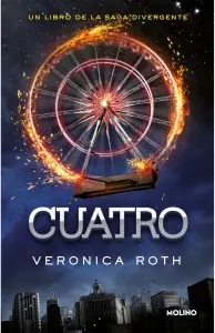 Cuatro - Un Libro De La Saga Divergente