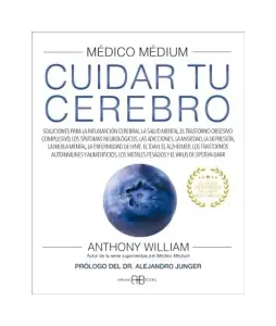 Medico Medium. Cuidar Tu Cerebro