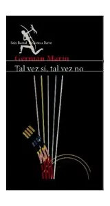 Talvez Si , Talvez No