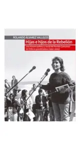 Hijas E Hijos De La Rebelión