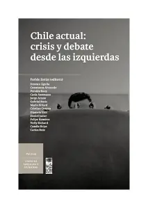 Chile Actual: Crisis Y Debate Desde Las Izquierdas