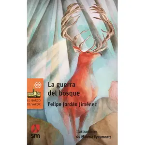 La Guerra Del Bosque. Loran