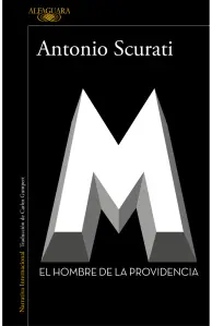 M. El Hombre De La Providencia