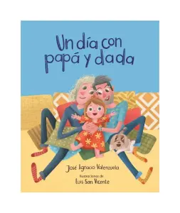 Un Dia Con Papa Y Dada