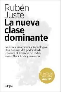 La Nueva Clase Dominante