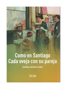 Como En Santiago / Cada Oveja Con Su Pareja