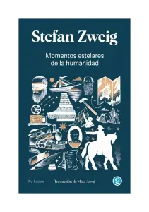 Momentos Estelares De La Humanidad