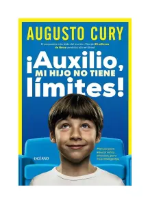 ¡Auxilio, Mi Hijo No Tiene Límites!