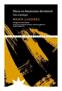 Hacia Un Feminismo Decolonial