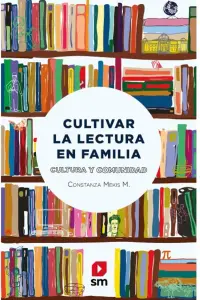 Cultivar La Lectura En Familia
