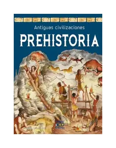Prehistoria - Antiguas Civilizaciones -