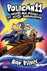 Policán 11. Veinte Mil Pulgas De Viaje Submarino