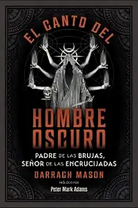 El Canto Del Hombre Oscuro