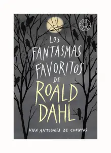 Los Fantasmas Favoritos De Roal Dahl