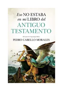 Eso No Estaba… Antiguo Testamento