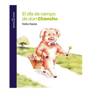 El Dia De Campo De Don Chancho