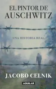 El Pintor De Auschwitz
