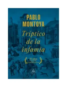 Tríptico De La Infamia