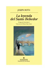 La Leyenda Del Santo Bebedor