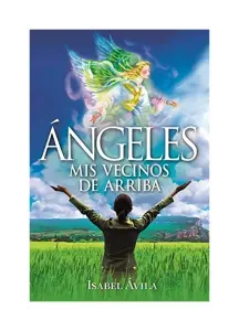 Ángeles. Mis Vecinos De Arriba