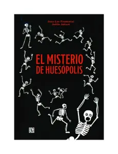 El Misterio De Huesopolis