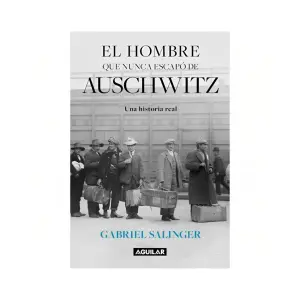 El Hombre Que Nunca Escapo De Auschwitz