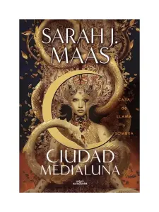 Casa De Flama Y Sombra (Ciudad Medialuna 3)