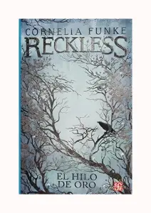 Reckless. El Hilo De Oro