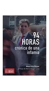 94 Horas. Crónica De Una Infamia