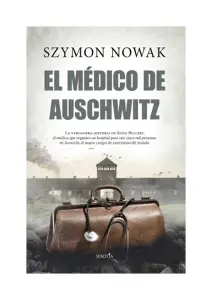 El Médico De Auschwitz