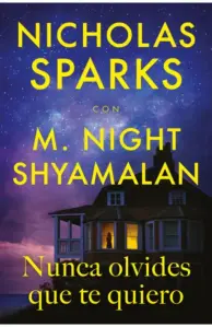 Nunca Olvides Que Te Quiero