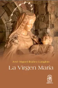 La Virgen Maria