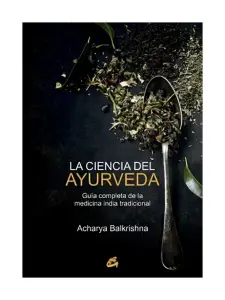La Ciencia Del Ayurveda