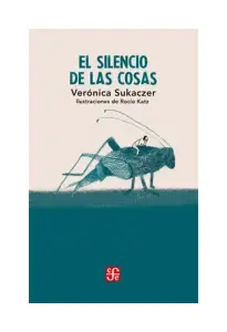 El Silencio De Las Cosas