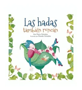 Las Hadas Tambien Roncan