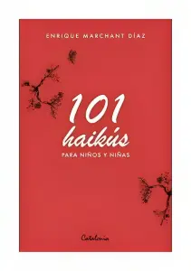 101 Haikús Para Ninos Y Ninas