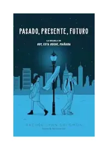 Pasado, Presente, Futuro