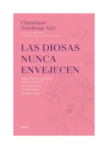 Las Diosas Nunca Envejecen