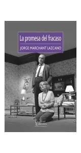 La Promesa Del Fracaso