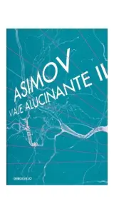 Viaje Alucinante II