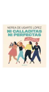 Ni Calladitas Ni Perfectas