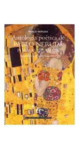 Antología Poética De Pablo Neruda