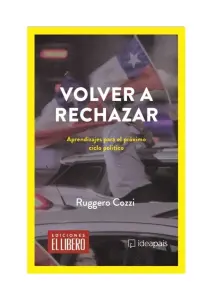 Volver A Rechazar. Aprendizajes Para El Próximo Ciclo