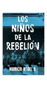 Los Niños De La Rebelión