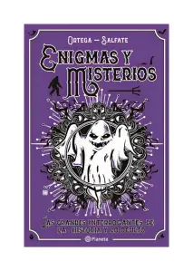 Enigmas Y Misterios: Las Grandes Interrogantes De La Historia Y Lo Oculto