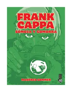 Frank Cappa. Somoza Y Gomorra