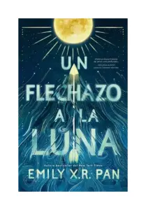 Un Flechazo A La Luna