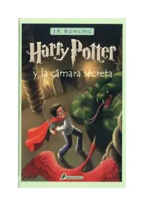 Harry Potter Y La Cámara Secreta (Harry Potter 2)