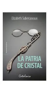 La Patria De Cristal
