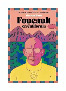 Foucault En California